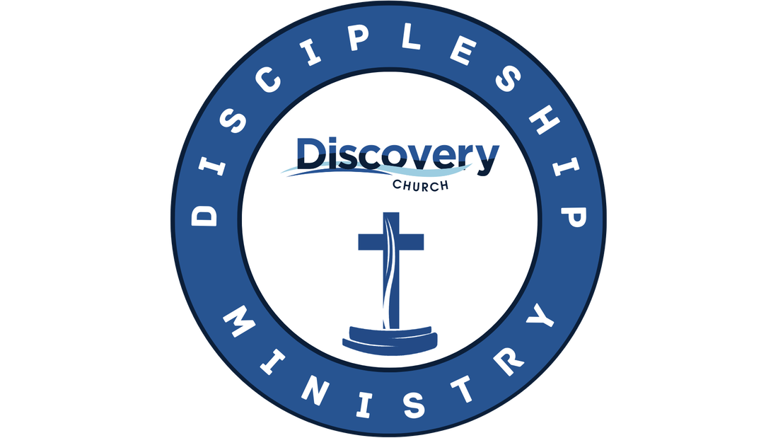 DISCOVERY CHURCH INTEGRATION MINISTRY Discipleship Ministry